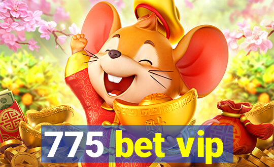 775 bet vip